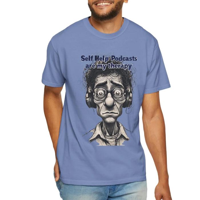 Self-Help Podcast Lovers Comfort  Colors T-shirt