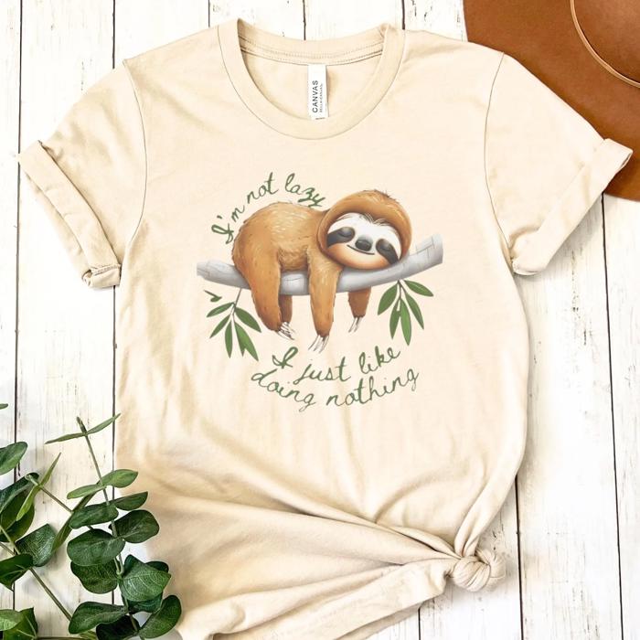 Funny Sloth Shirt, Im Not Lazy I Just Like Doing Nothing Tee