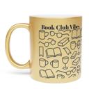 Gold Book Club Vibes Metallic Gold or Silver Book Lover Coffee Cup