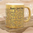  Book Club Vibes Metallic Gold or Silver Book Lover Coffee Cup