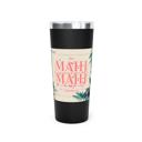  Mahjong Travel Mug "Mahj Mahj Sisterhood" 22oz Stainless Steel 