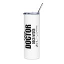  Wise Doctor Stainless Steel Travel Mug Gift for Physicians Dentists Medical Pros