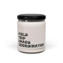  Field Trip Chaos Coordinator Candle, Funny PTA Volunteer Gift