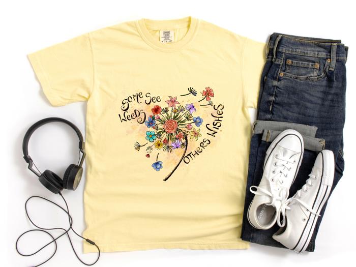 Some See Weeds Others Wishes Inspirational Basic Tee 
