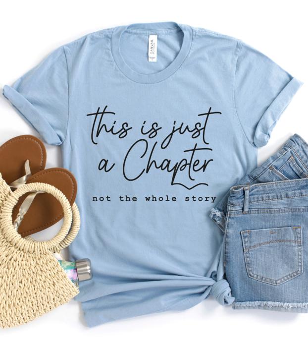 This is Just a Chapter Women Inspirational Basic Tee T-Shirt 