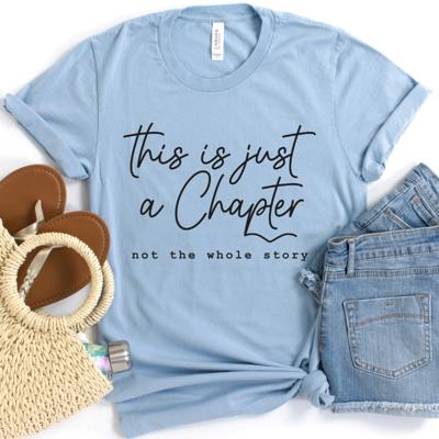 This is Just a Chapter Women Inspirational Basic Tee T-Shirt 