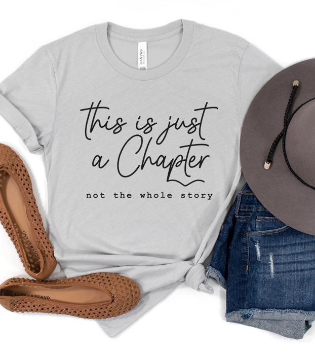 This is Just a Chapter Women Inspirational Basic Tee T-Shirt 