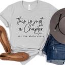 Small Gray This is Just a Chapter Women Inspirational Basic Tee T-Shirt 