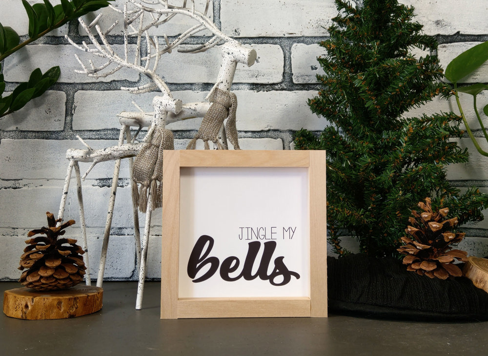 Jingle My Bells - Mini Sign