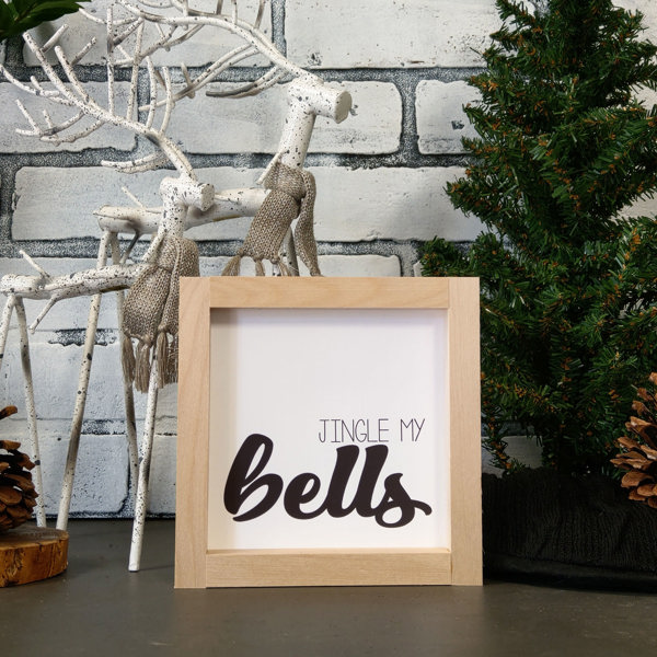 Jingle My Bells - Mini Sign