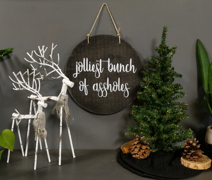 Jolliest Bunch of Assholes - Door Hanger