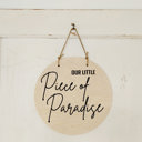  Our Little Piece of Paradise - Door Hanger