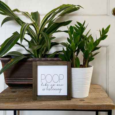 Poop Like No One is Listening - Mini Sign