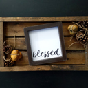  Blessed - Mini Sign