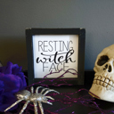  Resting Witch Face - Mini Sign