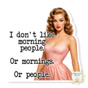 I Don't Like Morning People Stocking Stuffer Vinyl Decal Fun Custom Decal Waterproof Stickers