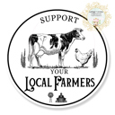 Suport Your Local Farmers - Farm BW Stocking Stuffer Vinyl Decal Fun Custom Decal Waterproof Stickers