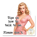 Tips On How To Talk To Me - Please Don't Stocking Stuffer Vinyl Decal Fun Custom Decal Waterproof Stickers