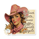 Cowgirl - Wears Boots Loves Coffee Avoids People Stocking Stuffer Vinyl Decal Fun Custom Decal Waterproof Stickers