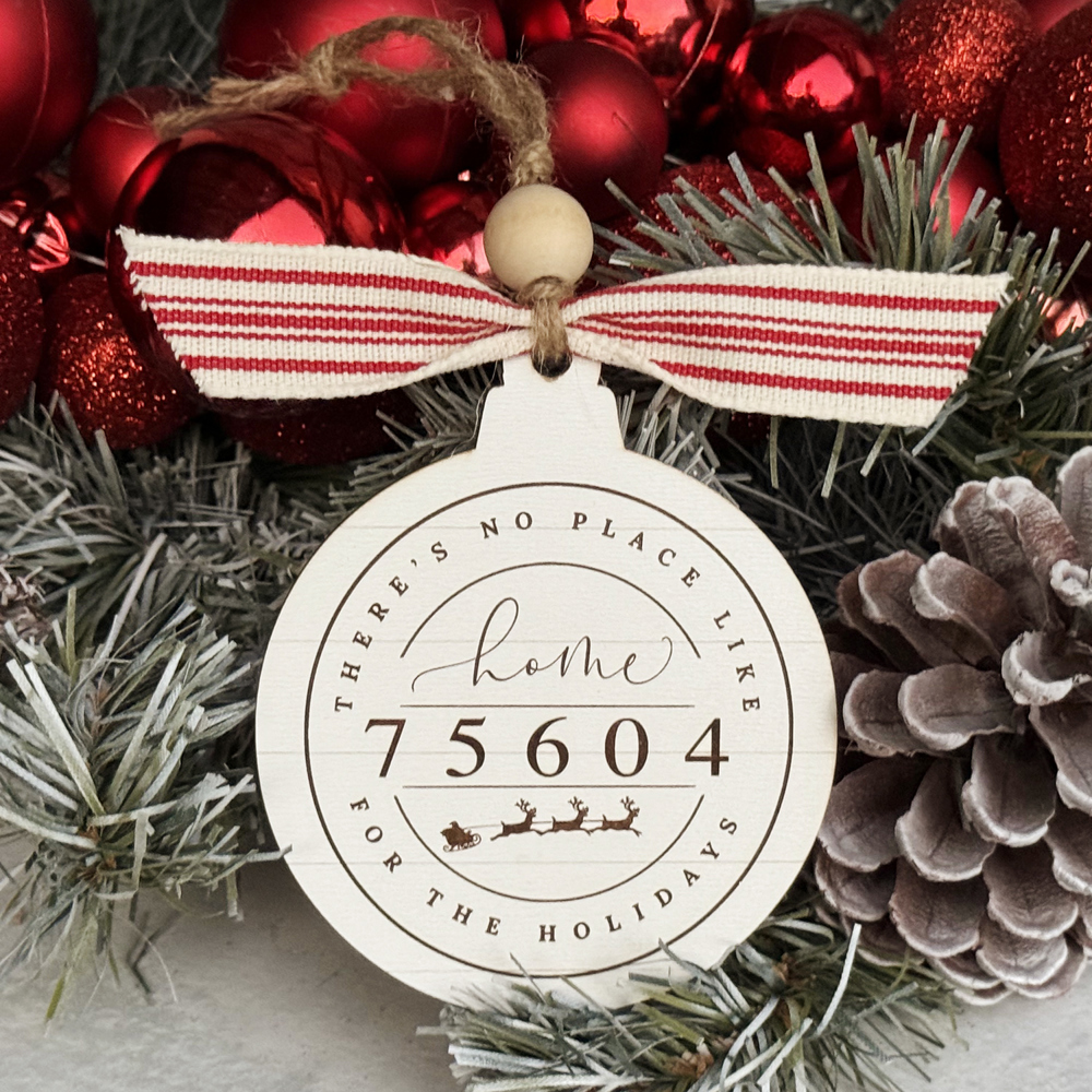 There's No Place Like Home Personalized Zip Code Ornament