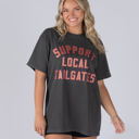 XXL Support Local Tailgates Tee