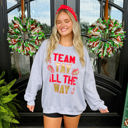 Large All The Way Sweatshirt