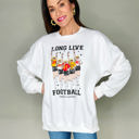 Medium Long Live Football Sweatshirt