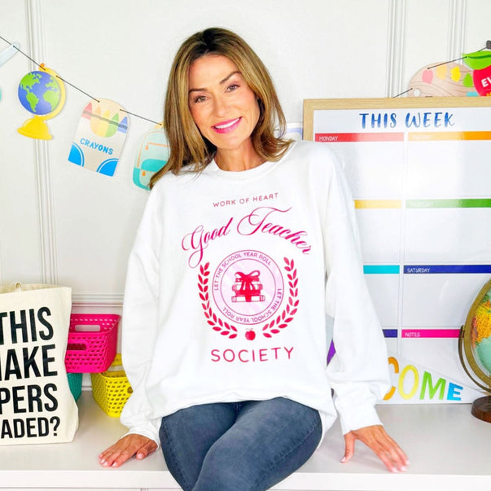 Good Teacher Society Sweatshirt