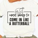 Small Butterball Most Likely To Thanksgiving Bundle Tees