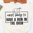 Small BunInOven Most Likely To Thanksgiving Bundle Tees