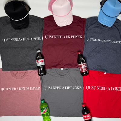 I Just Need A Drink Tee