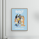 11.8 x 15.7 inches Bluey - Family For Real Life  Poster without frame