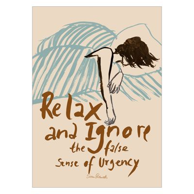Sissan Richardt - Relax And Ignore  Poster  without frame