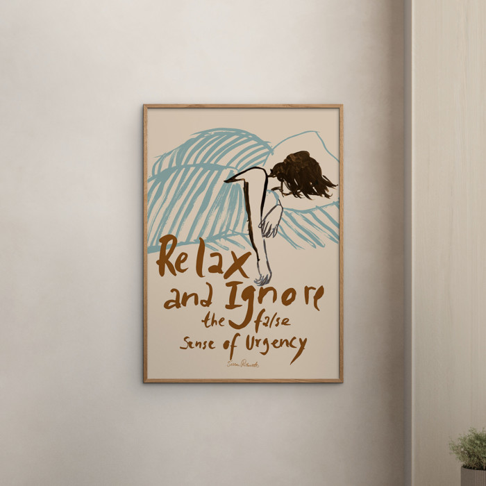 Sissan Richardt - Relax And Ignore  Poster  without frame
