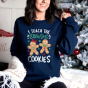  Bella Canvas I Teach The Smartest Cookies Christmas Teacher Sweater