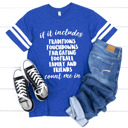 Small Vintage Blue If It Includes Football Count Me In Sporty Prep Vintage Jersey Tee