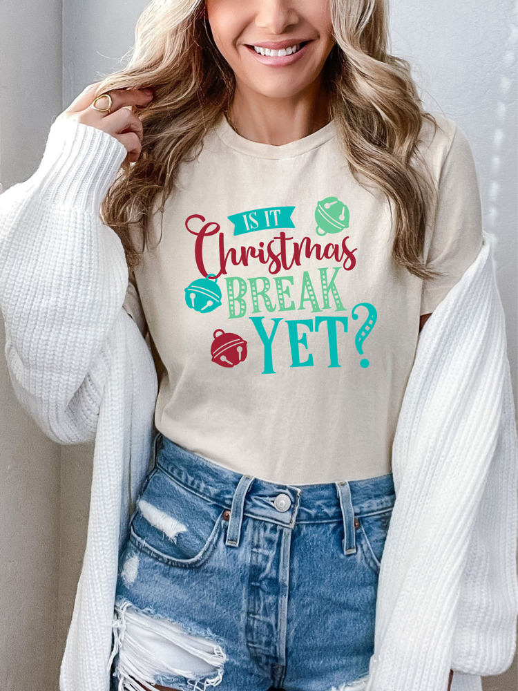 Is It Christmas Break Yet? Funny Teacher Break Tee