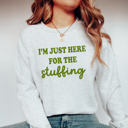  Here for the Stuffing Bella Canvas Thanksgiving Sweater