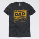 Medium Heather Charcoal: Best Dad In The Galaxy Parody Dad Gift Bella Canvas Tees