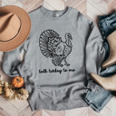 Small (Unisex) Athletic Grey Raglan Sleeve: Talk Turkey To Me Classic Premium Bella Canvas Thanksgiving Fleece Sweaters