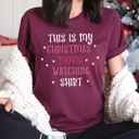  Watch All The Christmas Movies Bella Canvas Graphic Tee