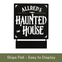 Tabletop - 8 inch Haunted House Custom Name Sign – Personalized Halloween Decoration - Tabletop or Hanging