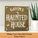 Tabletop - 12 inch Haunted House Custom Name Sign – Personalized Halloween Decoration - Tabletop or Hanging