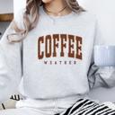  Coffee Weather Graphic Sweatshirt, Cozy Fall Pullover, Retro Autumn Top, Pumpkin Spice Season Outfit, Thanksgiving Shirt, Gift for Coffee Lovers