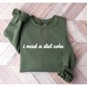 I Need a Diet Coke Graphic Sweatshirt, Funny Cozy Pullover, Retro Soda Lover Top, Casual Everyday Outfit, Gift for Her, Trendy Crewneck