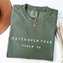  Faith Over Fear Christian Shirt by Comfort Colors – Psalm 34 Graphic Tee, Vintage Bible Verse Shirt, Fall Faith Tee, Gift for Her