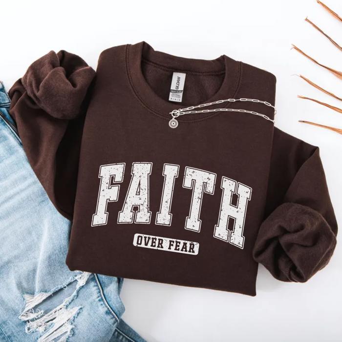 Faith over fear Sweatshirt, Christian Graphic Crewneck Pullover – Faith Quote Sweater, Religious Apparel, Positive Message Top, Gift for Women