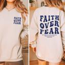  Faith Over Fear Christian Sweatshirt, Bible Verse Pullover, Inspirational Religious Sweater, Gift for Her