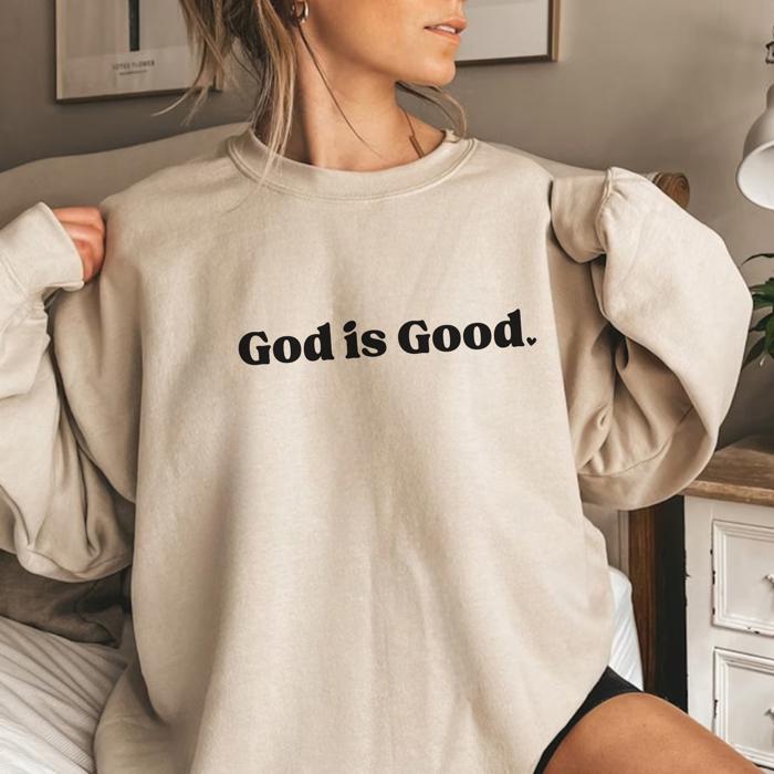 God is Good Sweatshirt – Minimal Faith Crewneck Pullover, Christian Graphic Sweatshirt for Women, Positive Message Sweater, Cozy Fall Outfit, Gift for Her