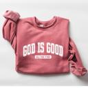  God Is Good Sweatshirt, Christian Graphic Crewneck Pullover – Faith Quote Sweater, Religious Apparel, Positive Message Top, Gift for Women
